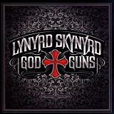 LYNYRD SKYNYRD - God & Guns