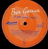 Bon Garcon - If You Need A Man