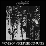 Tramline - Moves Of Vegatable Centuries