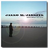 Jakszyk, Jakko M - Waves Sweep The Sand