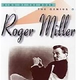 Roger Miller - King of the Road: The Genius of Roger Miller