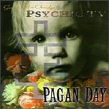 Psychic TV - A Pagan Day