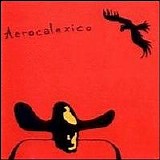 Calexico - Aerocalexico