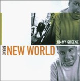 Jimmy Greene - Brand New World