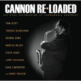 All Star Celebration of Cannonball Adderley - Cannon Re Loaded