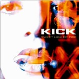 Kick - Sweet Lick of Fire