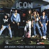 Icon - An Even More Perfect Union