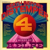 Various artists - Death Before Distemper Vol.4: Mixed By Kelpe