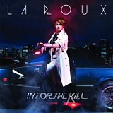 La Roux - In For The Kill