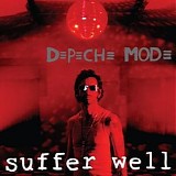 Depeche Mode - Suffer Well