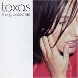 Texas - The Greatest Hits