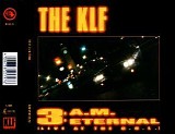 The KLF - 3 AM Eternal (Live At the S.S.L.)