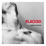 Placebo - Once More With Feeling - Singles 1996-2004