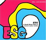 ESG - A South Bronx Story Vol.2: Collectors' Edition: Rarities [VINYL]