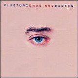 EinstÃ¼rzende Neubauten - Ende Neu