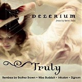 Delerium - Truly