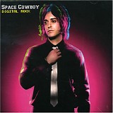 Space Cowboy - Digital Rock