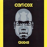 Various artists - Carl Cox: Global