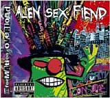 Alien Sex Fiend - Information Overload