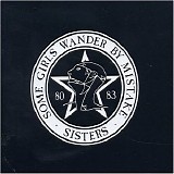 The Sisters of Mercy - Some Girls Wander by Mistake