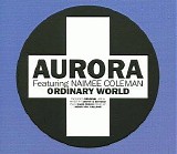 Aurora feat. Naimee Coleman - Ordinary World - Single (CD)