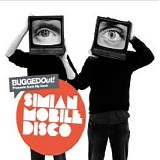 Various artists - Bugged Out! Present Suck My Deck Simian Mobile Disco