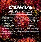 Curve - Pubic Fruit