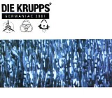 Die Krupps - Germaniac 2001