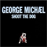 George Michael - Shoot The Dog