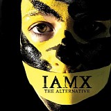 IAmX - The Alternative