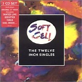 Soft Cell - The Twelve Inch Singles