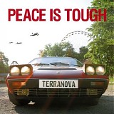 Terranova - Peace Is Tough