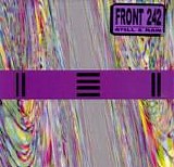 Front 242 - Still & Raw