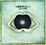 Leftfield - Leftism