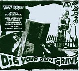 Test Icicles - Dig Your Own Grave