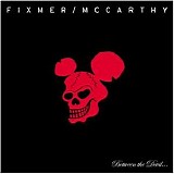 Fixmer / McCarthy - Between The Devil