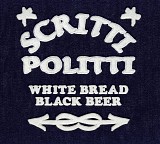 Scritti Politti - White Bread, Black Beer