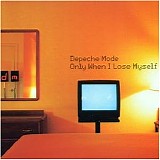 Depeche Mode - Only When I Lose Myself