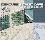 Icehouse - Street Cafe