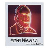 The Juan Maclean - Less Than Human