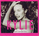 Kylie Minogue - What Kind Of Fool (Heard All That Before) (Single)