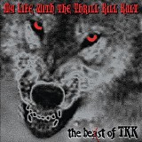 My Life With The Thrill Kill Kult - The Best of TKK