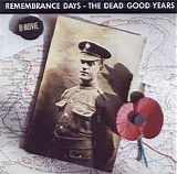 B-Movie - Remembrance Days - The Dead Good Years