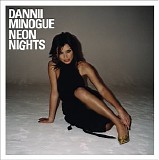 Dannii Minogue - Neon Nights