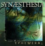 Synaesthesia - Ephemeral