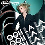 Goldfrapp - Ooh La La