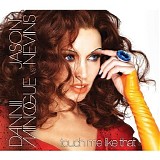 Dannii Minogue Vs Jason Nevins - Touch Me Like That