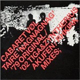 Cabaret Voltaire - NagNagNag