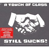 Various artists - A Touch Of Class Still Sucks!