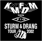 KMFDM - Sturm & Drang Tour 2002